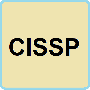 ISC2 – Certified Information Systems Security Professional – CISSP