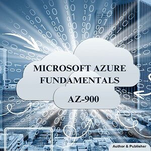 Microsoft Azure Fundamentals - Text Book