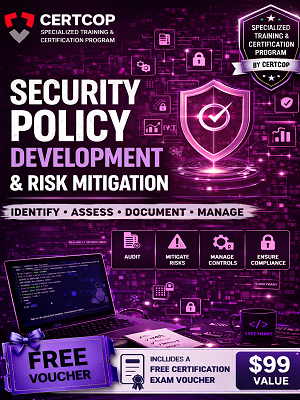 Security Policy Development & Risk Mitigation