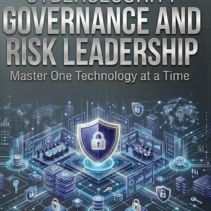 Cybersecurity Governance and Risk Leadership e-book